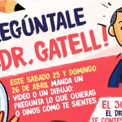 ¡Pregúntale al Dr.&nbsp;Gatell!